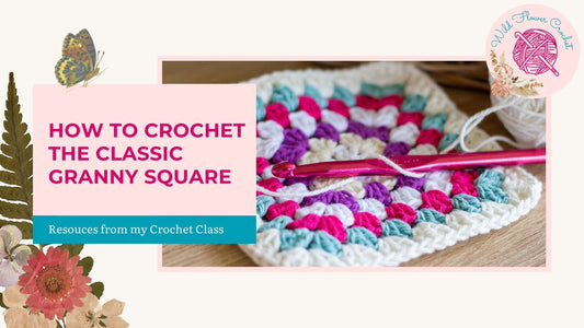 How to Crochet a Granny Square: Easy Beginner Guide