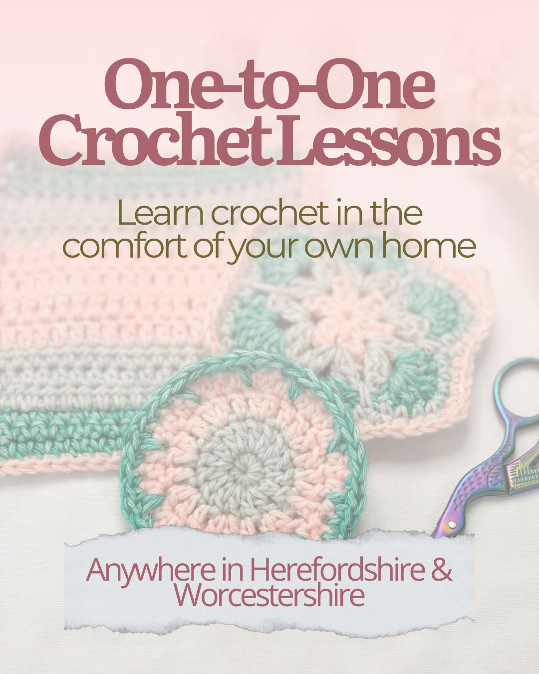 One-to-One Crochet Classes in Herefordshire and Worcestershire